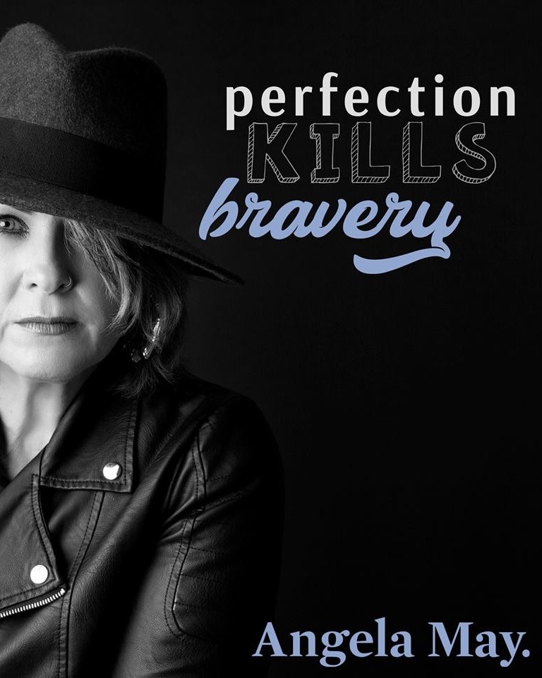Perfection kills bravery